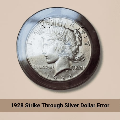 1928 Silver Coin Errors