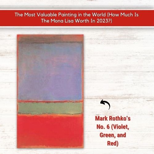 Mark Rothko’s No. 6 (Violet, Green, and Red)