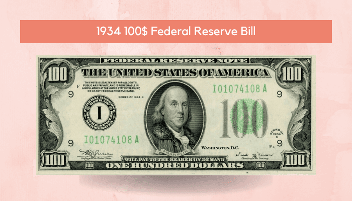 1934 $100 Federal Reserve bill auction