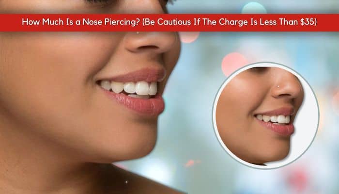 How Much Does a Nose Piercing Cost