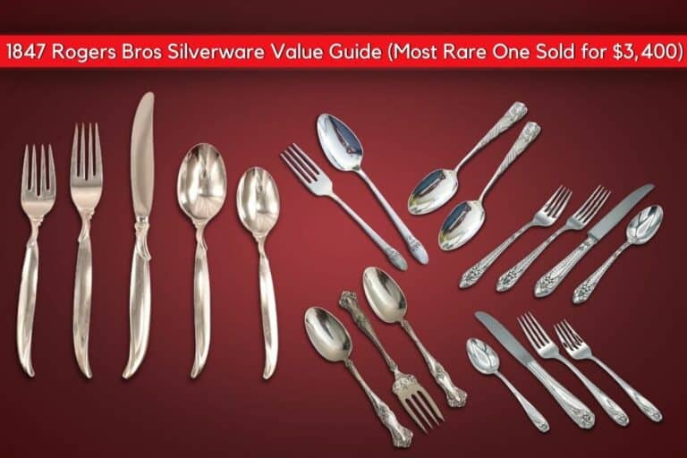 Top 5 Most Valuable 1847 Rogers Bros Silverware Sets: Prices and Identification Guide (Up to $3,400)