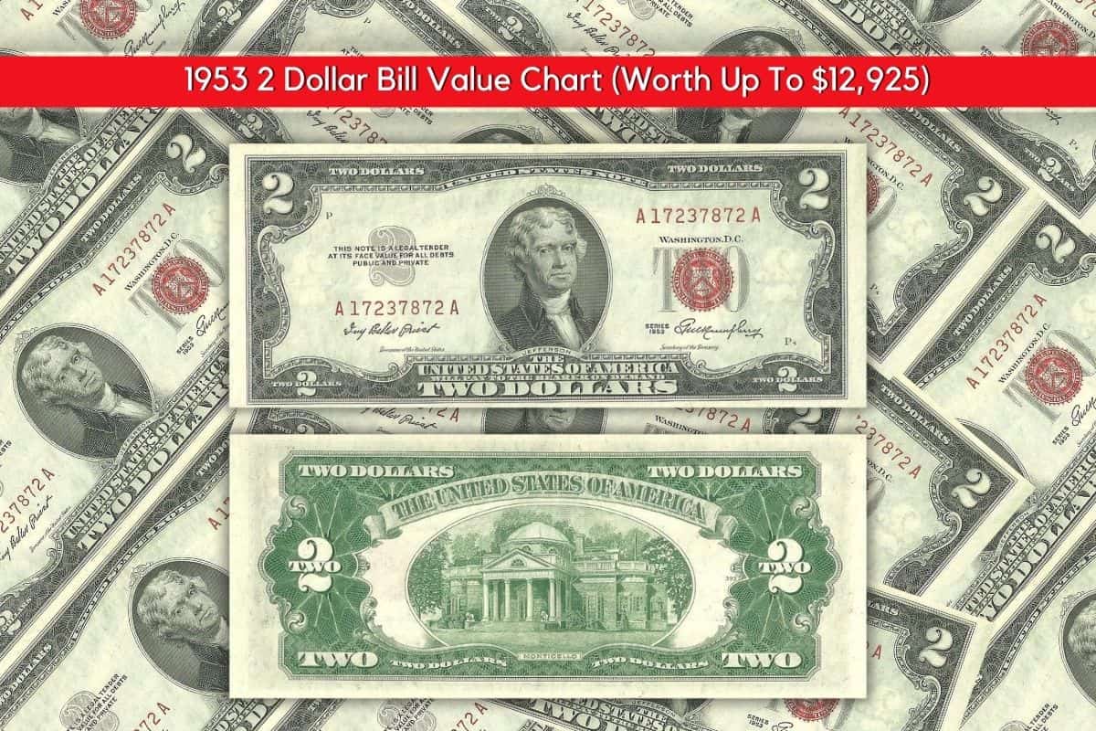 1953 2 Dollar Bill Value Chart (Worth Up to 12,925) VIP Art Fair