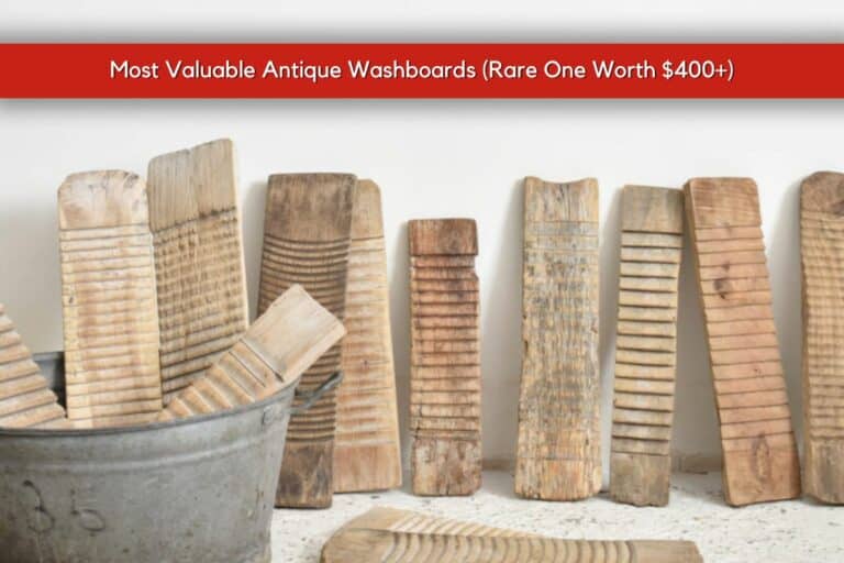 Most Valuable Antique Washboards (Rare One Worth $400+)