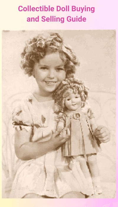 Collectible Doll Buying and Selling Guide