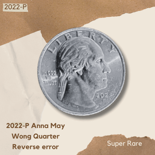 Anna May Wong Quarter - 2022-P Anna May Wong Quarter Reverse error (Super Rare)