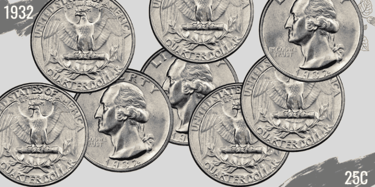 1932 Quarter Value (Rarest & Most Valuable Sold for $89,125)