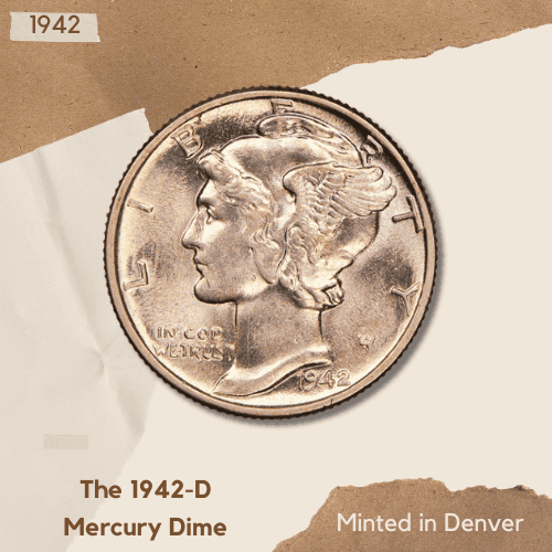 The 1942 Mercury Dime - The 1942-D Mercury Dime (Minted in Denver)