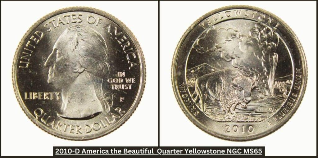 2010-D America the Beautiful Quarter Yellowstone NGC MS65